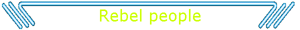 Rebel people